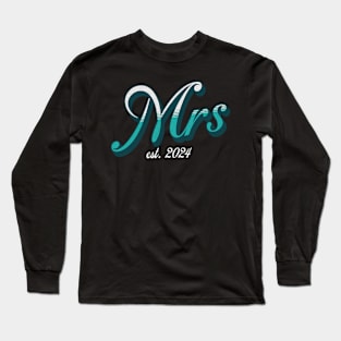 Mrs. EST. 2024 Newlywed Bride Celebration of Marriage Long Sleeve T-Shirt